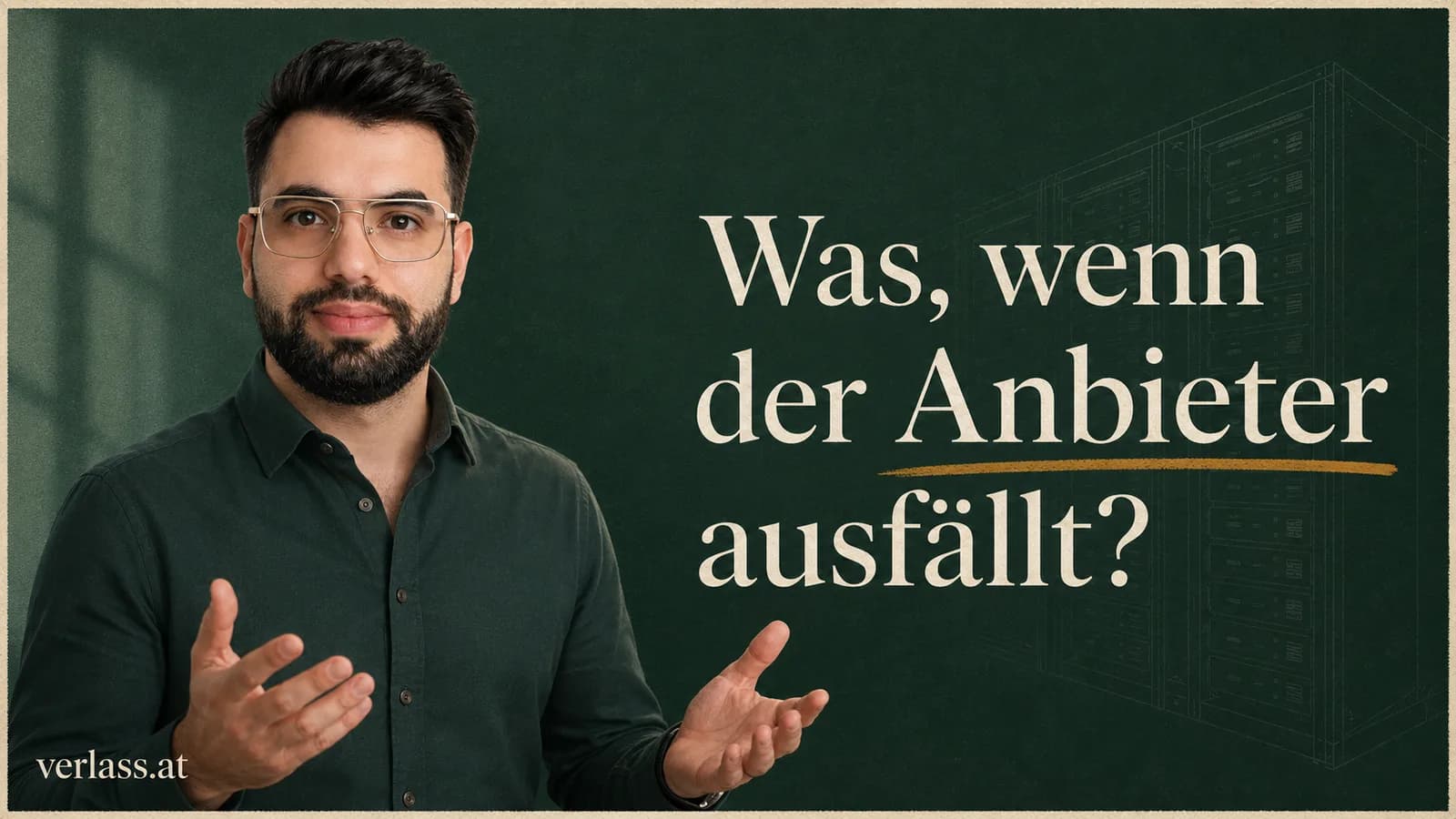 Mohamad Ali vor einem angedeuteten Serverschrank, daneben die Frage „Was, wenn der Anbieter ausfällt?“